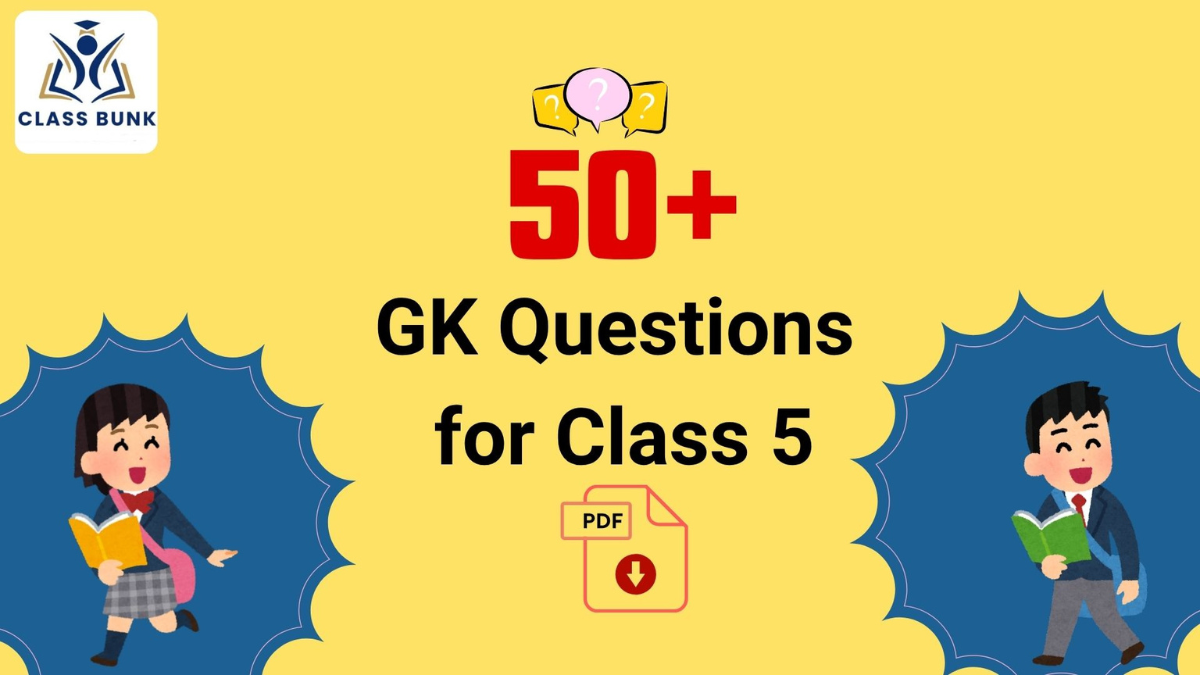 gk questions for class 5